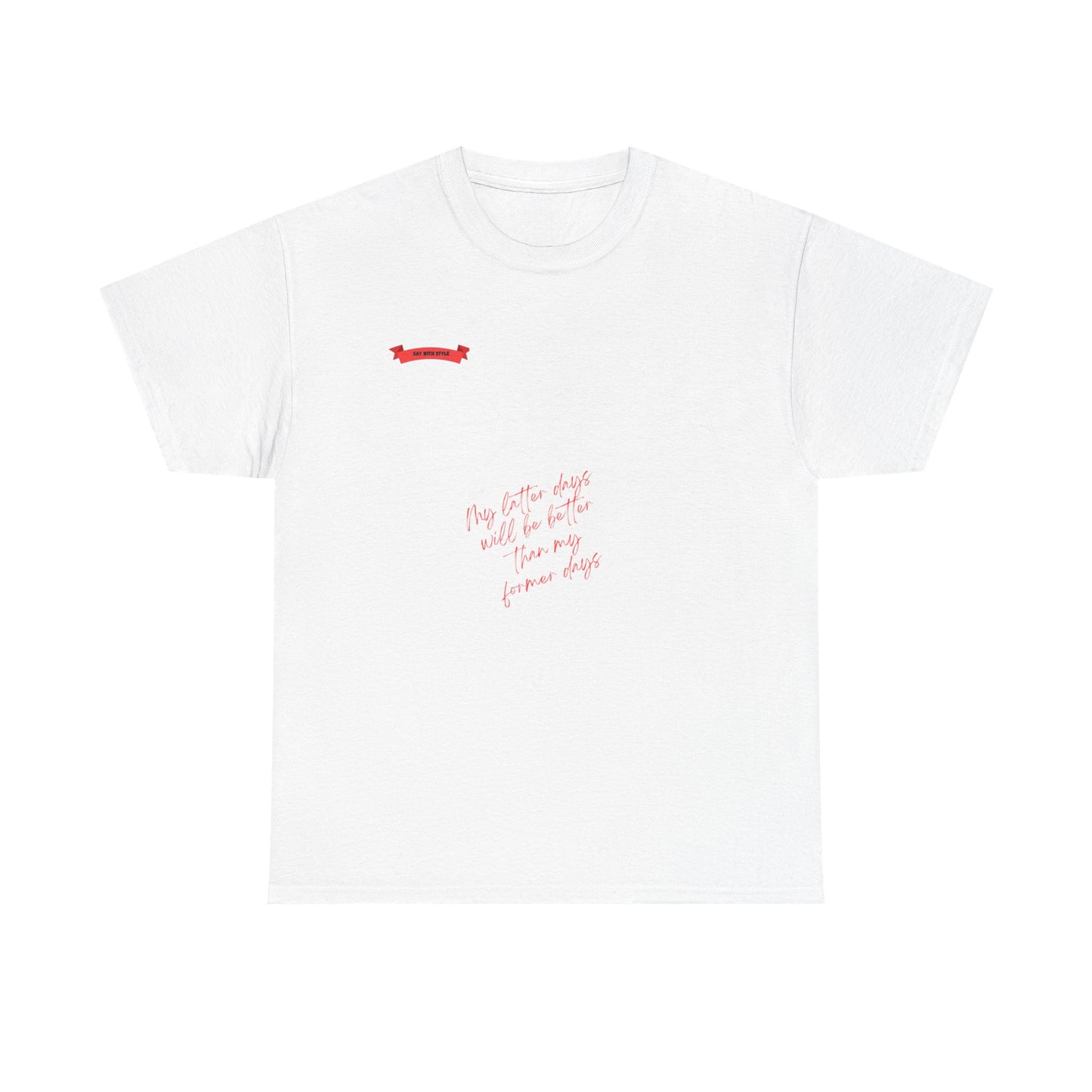 Better Days Tee